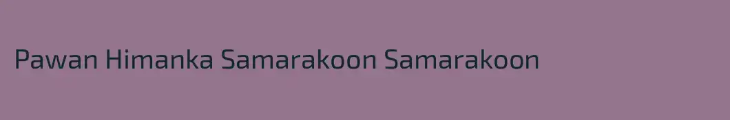 Pawan Himanka Samarakoon Samarakoon